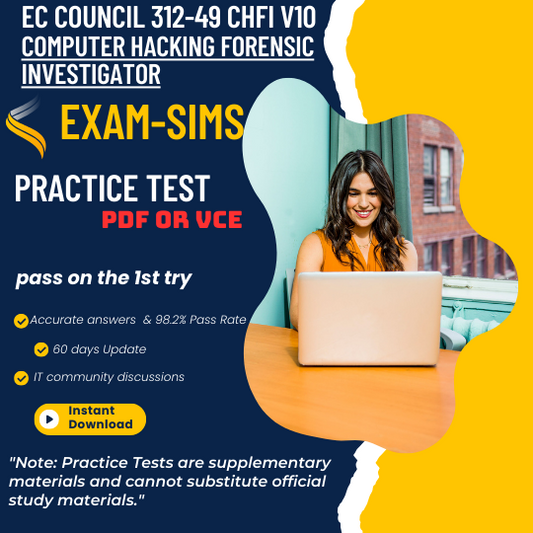 Instant Download ! CertPrep for ECCouncil Computer Hacking Forensic Investigator | CHFI v10  (831 Q/A PDF Practice Test + VCE Exam Simulation) - 100% Passed